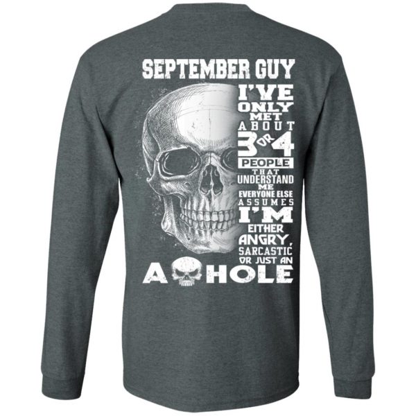 September Guy I've Only Met About 3 Or 4 People Shirt 6