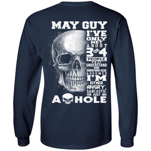 May Guy I've Only Met About 3 Or 4 People Shirt - Image 8