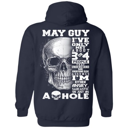 May Guy I've Only Met About 3 Or 4 People Shirt - Image 10