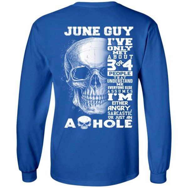 June Guy I've Only Met About 3 Or 4 People Shirt 7