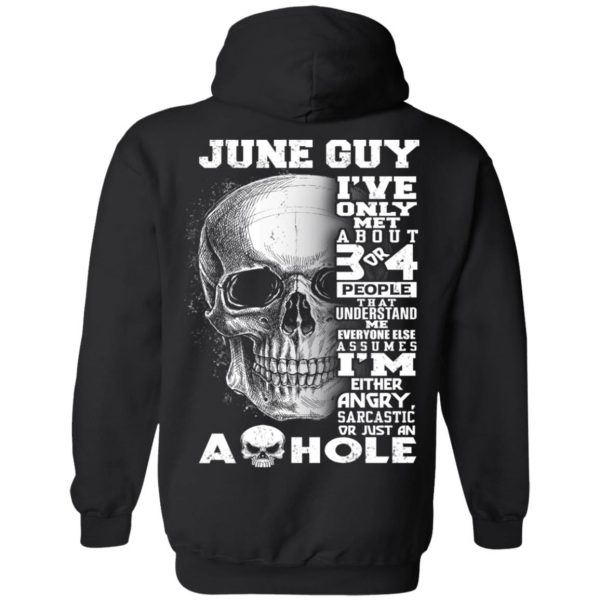 June Guy I've Only Met About 3 Or 4 People Shirt 9