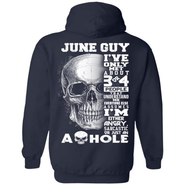 June Guy I've Only Met About 3 Or 4 People Shirt 10