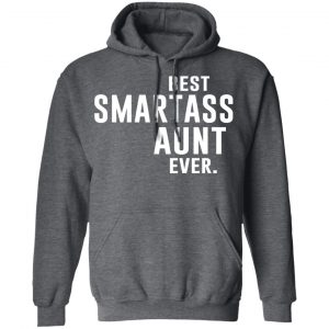 Best Smartass Aunt Ever Shirt 24