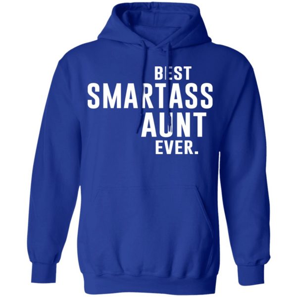 Best Smartass Aunt Ever Shirt 13