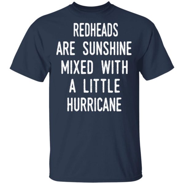 Redhead Girls Are Sunshine Mixed With A Little Hurricane Shirt Apparel 5