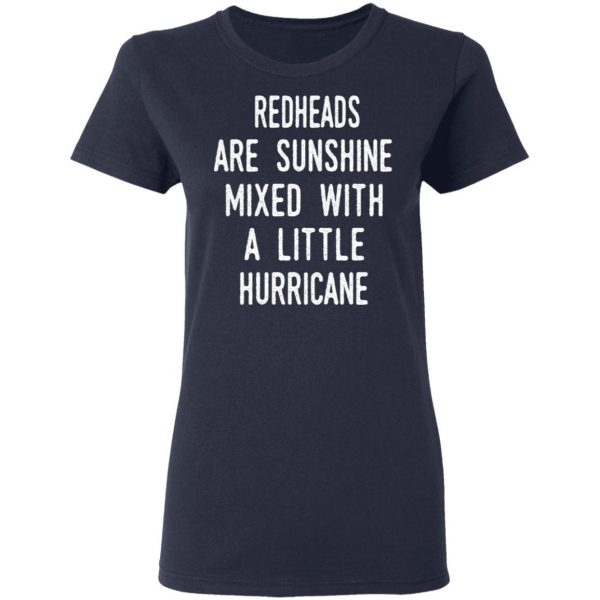 Redhead Girls Are Sunshine Mixed With A Little Hurricane Shirt Apparel 9