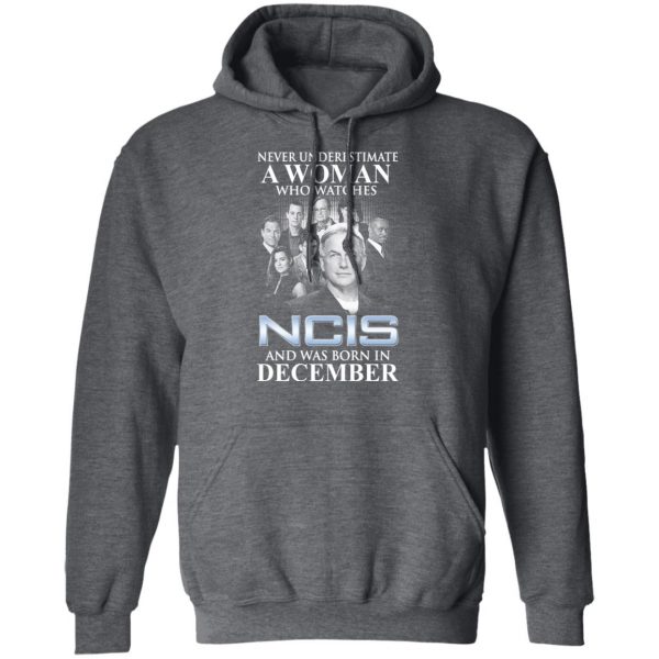 A Woman Who Watches NCIS And Was Born In December Shirt 12