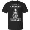 A Woman Who Listens To Cher And Was Born In February Shirt Cher