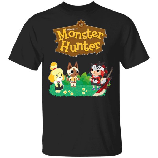 Welcome To Monster Hunter Shirt 1