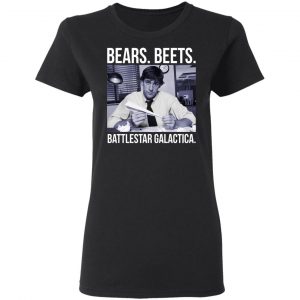 Bears Beets Battlestar Galactica Shirt 17
