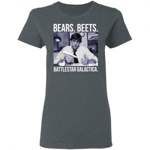 Bears Beets Battlestar Galactica Shirt 18