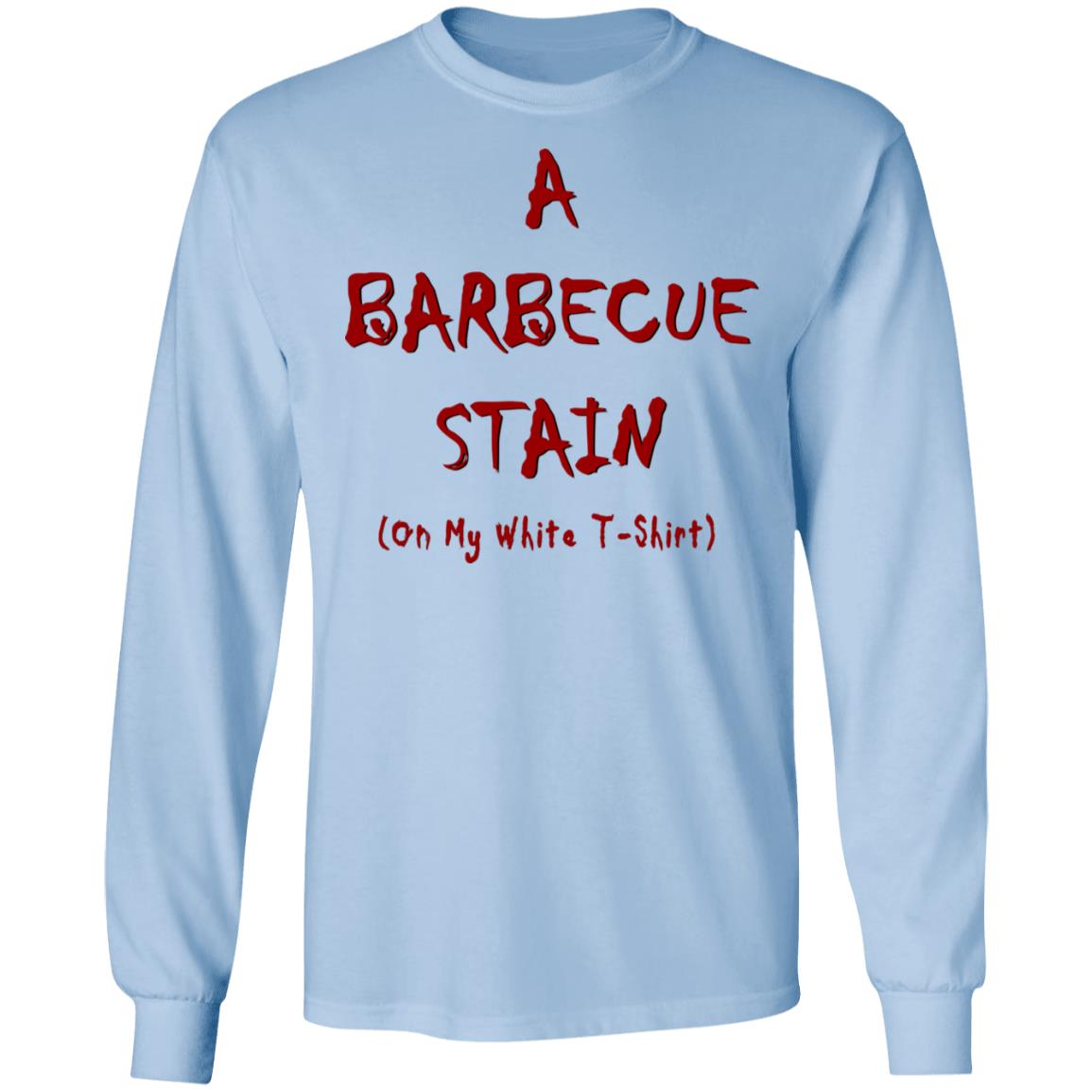 Bbq Stain On My White Shirt | El Real Tex-Mex