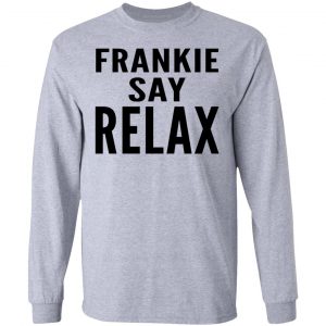 Ross Geller Frankie Say Relax Shirt 18