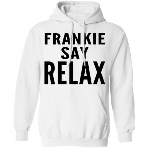 Ross Geller Frankie Say Relax Shirt 22