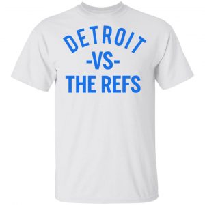 Detroit Vs The Refs Shirt Sports 2