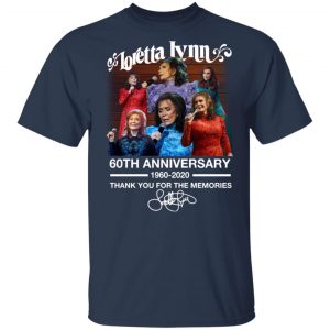 Loretta Lynn 60th Anniversary 1960 2020 Thank You For The Memories Signature Shirt 15