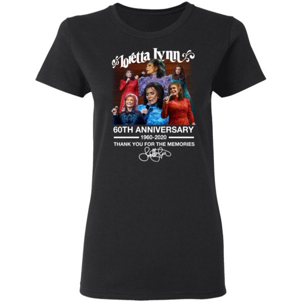Loretta Lynn 60th Anniversary 1960 2020 Thank You For The Memories Signature Shirt 5