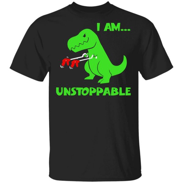 T-rex Dinosaur I Am Unstoppable T-shirt Xmas Shirt 1