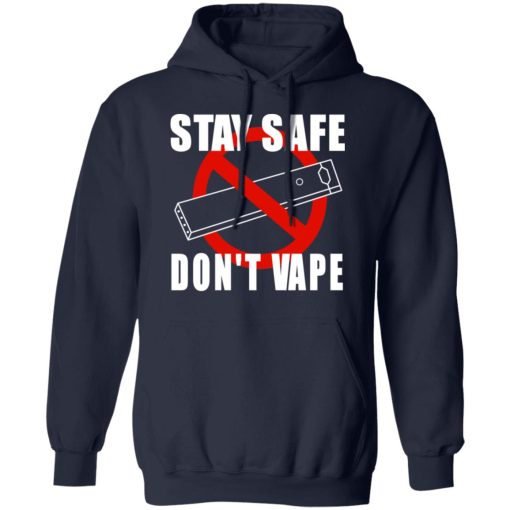 Stay Safe Don’t Vape Shirt 11