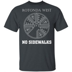 Rotonda West, No Sidewalks Shirt Apparel 2