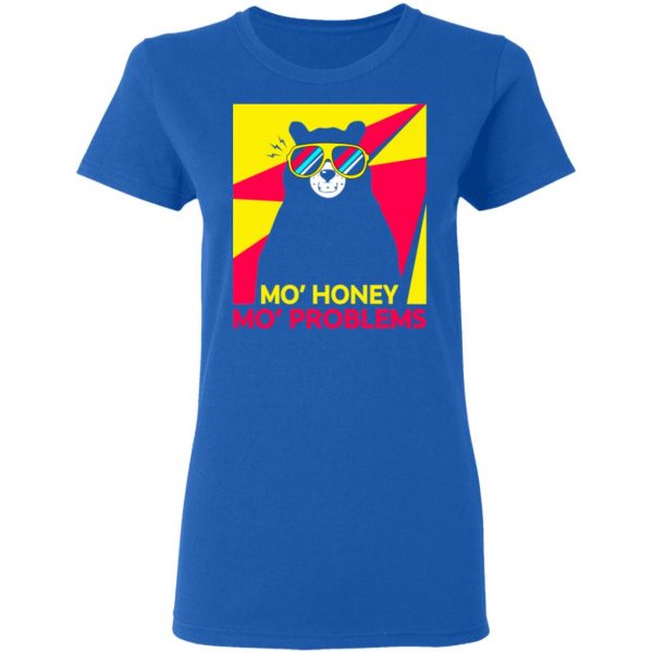 Mo' Honey Mo' Problems Shirt 8