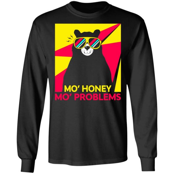 Mo' Honey Mo' Problems Shirt 9