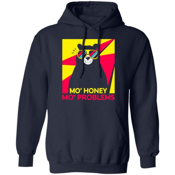 Mo' Honey Mo' Problems Shirt 11