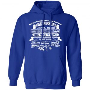 Never Underestimate A Woman Who Loves Blue Cheese She Was Wrong Shirt 25