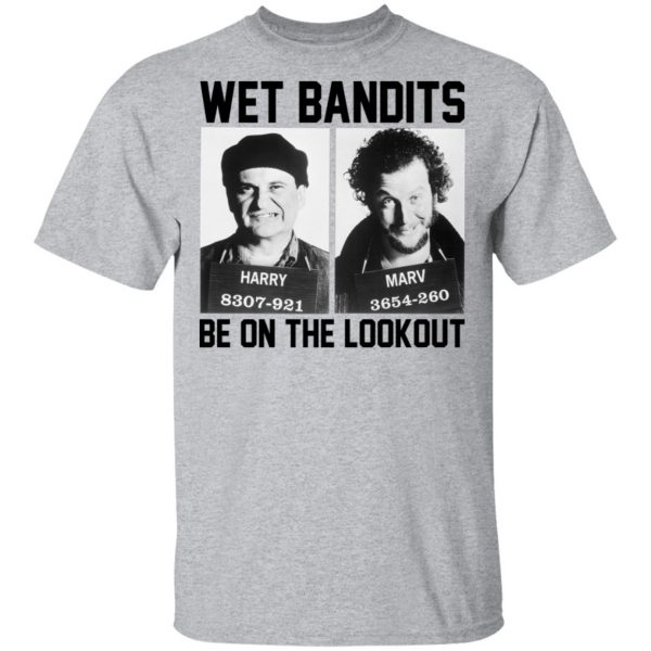 Wet Bandits Be On The Lookout Shirt 3