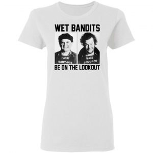 Wet Bandits Be On The Lookout Shirt 16
