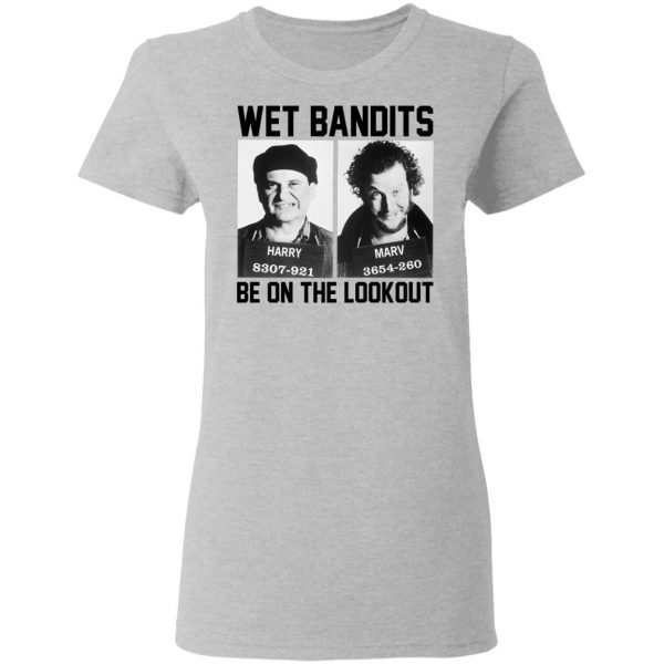 Wet Bandits Be On The Lookout Shirt 6