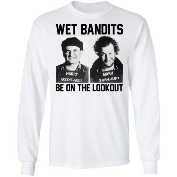 Wet Bandits Be On The Lookout Shirt 8