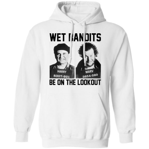 Wet Bandits Be On The Lookout Shirt 11