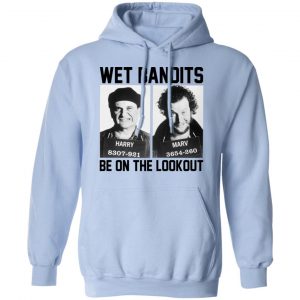 Wet Bandits Be On The Lookout Shirt 23