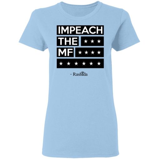 Rashida Tlaib Impeach The Mf Shirt - Image 4