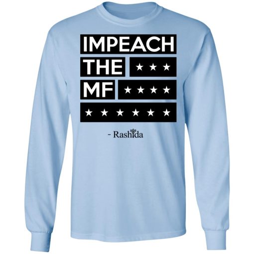 Rashida Tlaib Impeach The Mf Shirt - Image 9