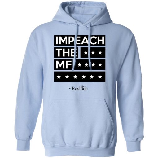 Rashida Tlaib Impeach The Mf Shirt - Image 12