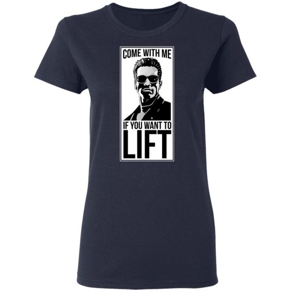 Come With Me If You Want To Lift Shirt 7