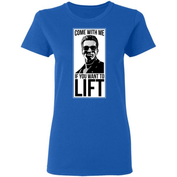 Come With Me If You Want To Lift Shirt 8