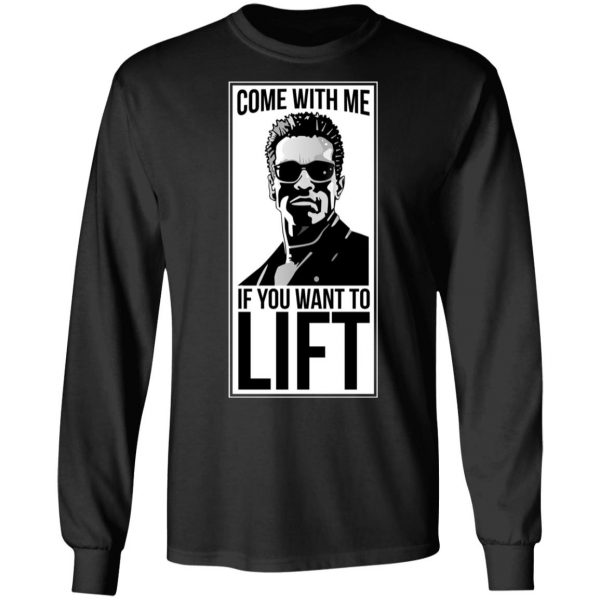 Come With Me If You Want To Lift Shirt 9