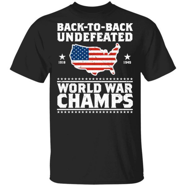 Back To Back Undefeated World War Champs Shirt 1