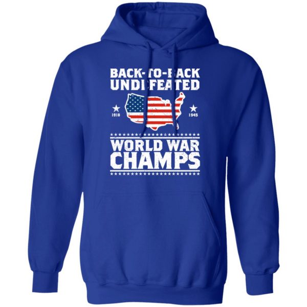 Back To Back Undefeated World War Champs Shirt 13