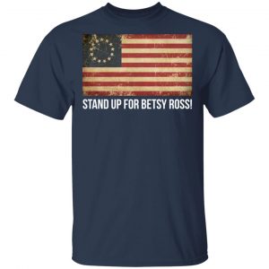 Rush Limbaugh Stand For Betsy Ross Flag Shirt 6