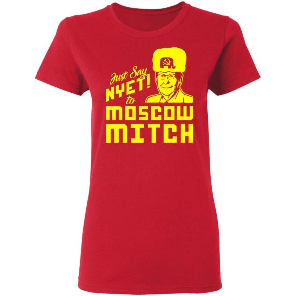 Kentucky Democratic Party Just Say NYET To Moscow Mitch Shirt 7