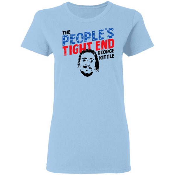 George Kittle The People’s Tight End Shirt 4