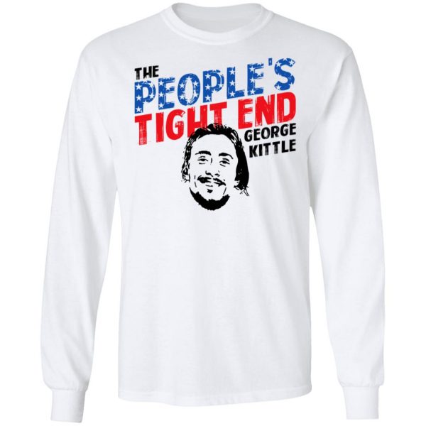 George Kittle The People’s Tight End Shirt 8