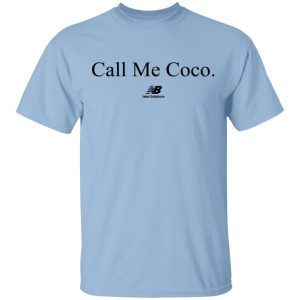 Call Me Coco New Balance Shirt Branded