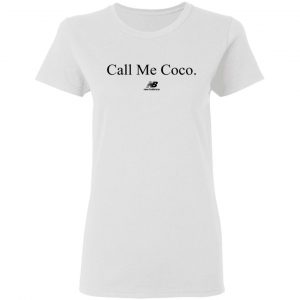 Call Me Coco New Balance Shirt 6