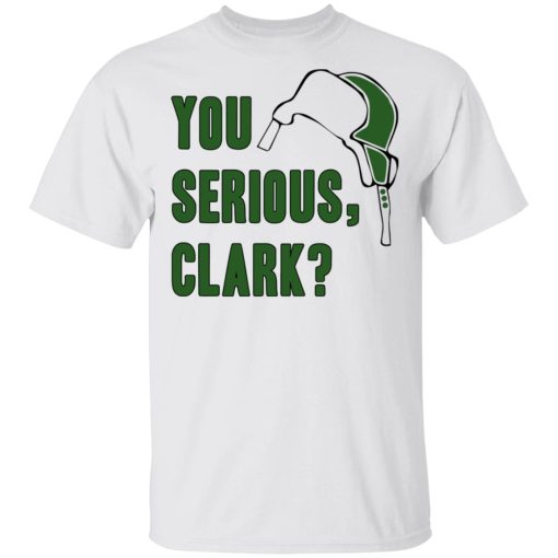 You Serious, Clark Shirt 2