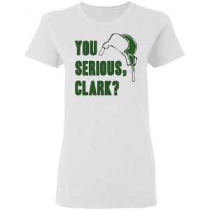 You Serious, Clark Shirt 16